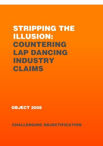 stripping the illusion: countering lap dancing industry claims - Object