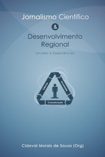 Jornalismo cientÃ­fico & desenvolvimento regional - ObservatÃ³rio da ...