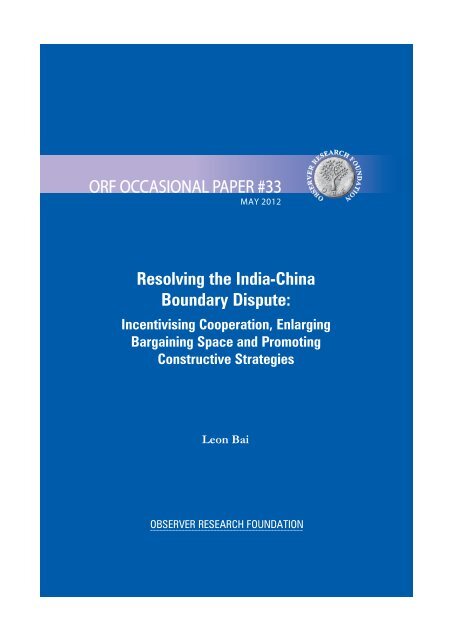 Resolving the India-China Boundary Dispute - Observer Research ...