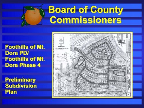 Public Hearing 2 Preliminary Subdivision Plan Foothills of Mount Dora