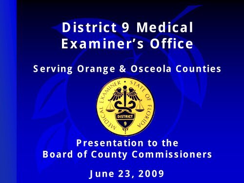 District 9 Medical Examiner's Office - Orange County Comptroller