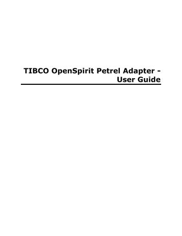 TIBCO OpenSpirit Petrel Adapter - User Guide - Ocean - Schlumberger