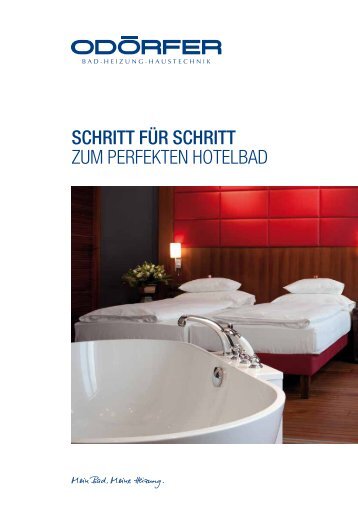 schritt für schritt zum perfekten hotelbad - Odörfer