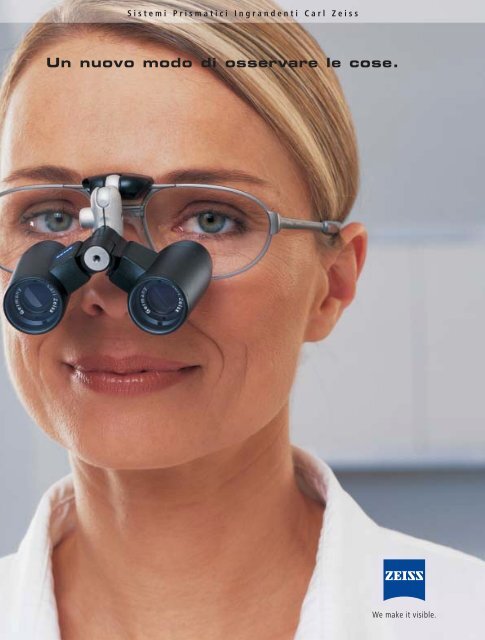 Zeiss Prismatici Odontoiatria Galeazzi Milano