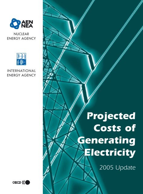 Projected Costs of Generating Electricity - OECD Nuclear Energy ...