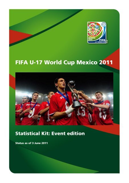 FIFA U-17 World Cup Mexico 2011 Statistical Kit: Event edition