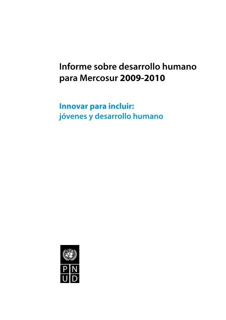 Informe sobre desarrollo humano para Mercosur 2009-2010 - OEI