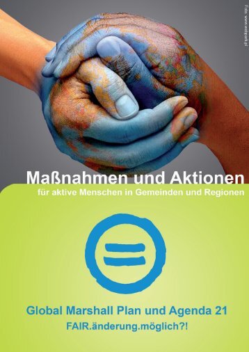 Global Marshall Plan und Agenda 21 - Ãkosoziales Forum