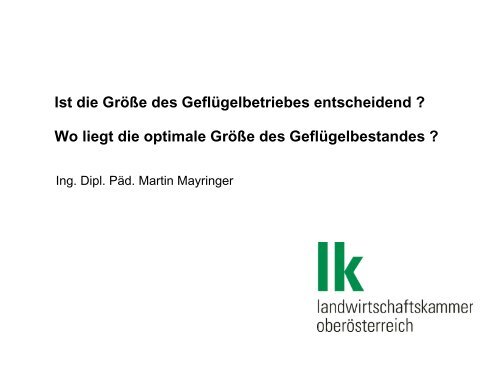 Ist die GrÃ¶Ãe des GeflÃ¼gelbetriebes entscheidend ? Wo liegt die ...