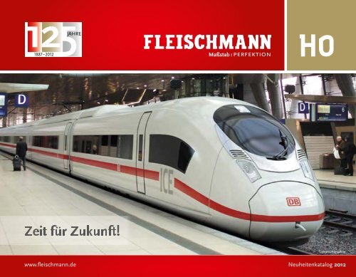 www.fleischmann.de Neuheitenkatalog 2012 - Fleischmann-HO