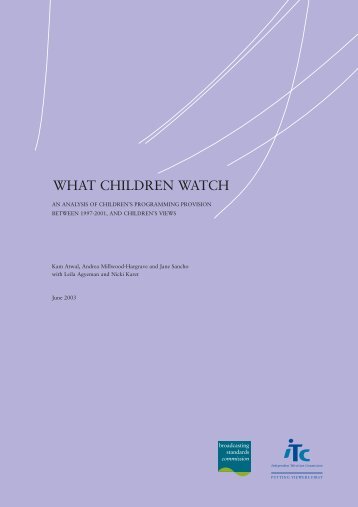 WHAT CHILDREN WATCH - Ofcom