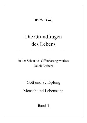 Die Grundlagen des Lebens 1 - Offenbarung