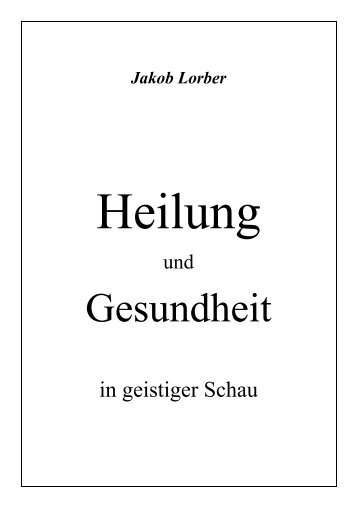 Heilung und Gesundheit - Offenbarung