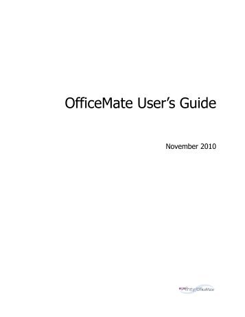 OfficeMate User's Guide - OfficeMate Software Solutions