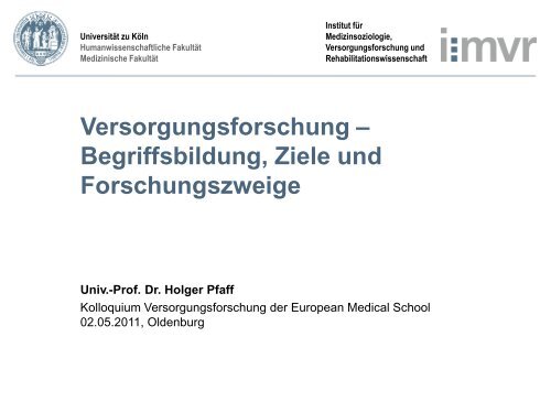 Versorgungsforschung â Begriffsbildung, Ziele und ... - Offis