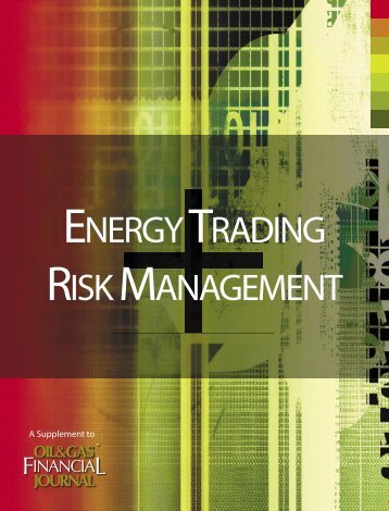 energy trading risk management - Oil & Gas Financial Journal