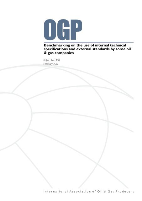 Benchmarking on the use of internal technical specifications  - OGP
