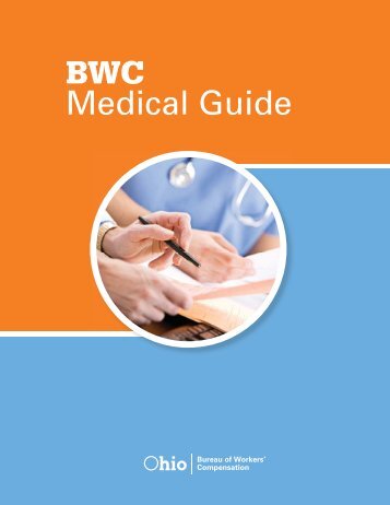 BWC Medical Guide - Ohio Bureau of Workers' Compensation