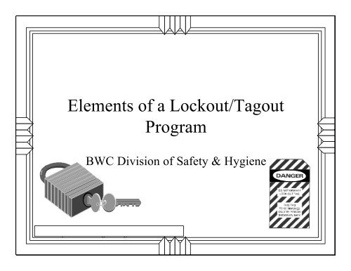 Lockout / Tagout - Ohio Bureau of Workers' Compensation