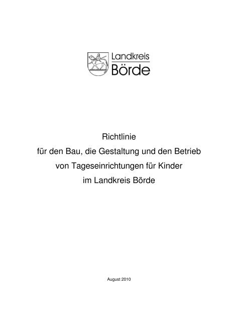 Richtlinie fÃ¼r den Bau, die Gestaltung und den ... - Landkreis BÃ¶rde