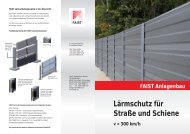 Lärmschutz für Straße und Schiene v = 300 km/h FAIST Anlagenbau