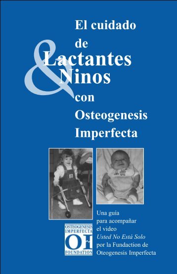 Lactantes Ninos - Osteogenesis Imperfecta Foundation