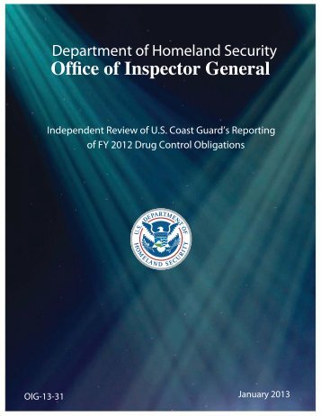 OIG – 13 – 31 Independent Review of U.S. Coast Guard's Reporting ...