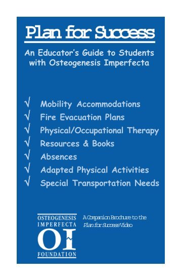 Plan for Success - Osteogenesis Imperfecta Foundation