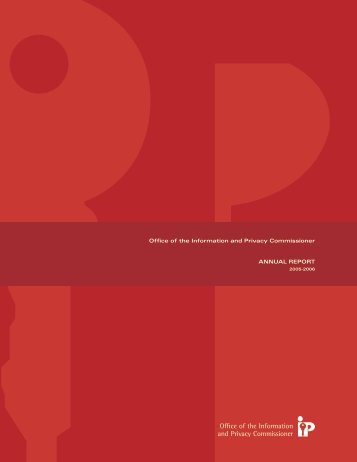 Office of the Information and Privacy Commissioner ANNUAL REPORT