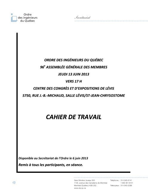 Cahier de travail AGA 2013 - Ordre des ingénieurs du Québec