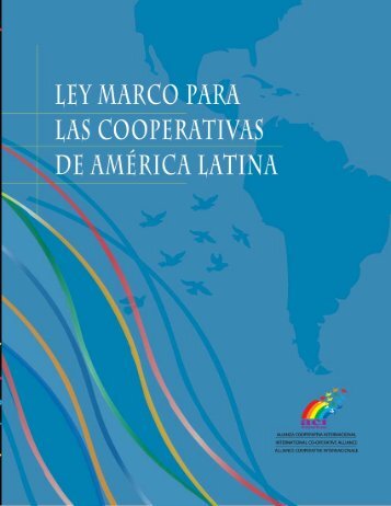 Ley Marco Para Las Cooperativas de AmÃ©rica Latina, (pdf 1.64 MB)