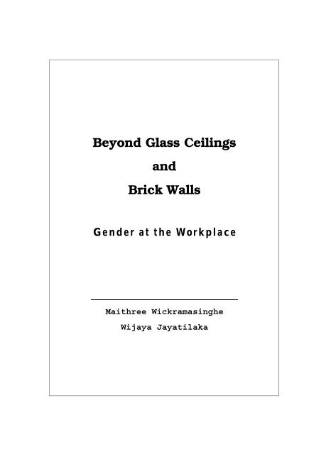 Beyond Glass Ceilings and Brick Walls - International Labour ...