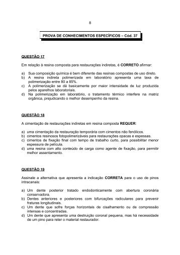 1) Em relaÃ§Ã£o Ã  resina composta para restauraÃ§Ãµes indiretas Ã© ...