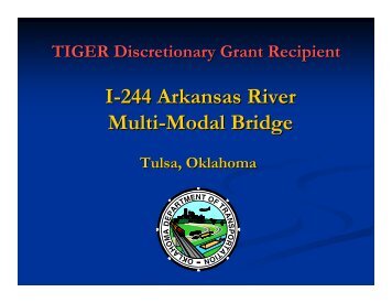 I-244 Arkansas River Multi-Modal Bridge - Oklahoma Department of ...