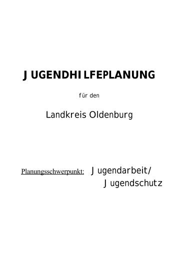 JUGENDHILFEPLANUNG - Landkreis Oldenburg