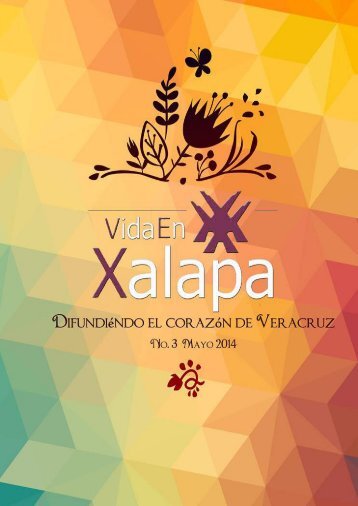 Revista Cultural Vida En Xalapa Edición Nº 3 Mayo 2014
