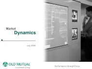 Market Dynamics - July 2009 - Old Mutual