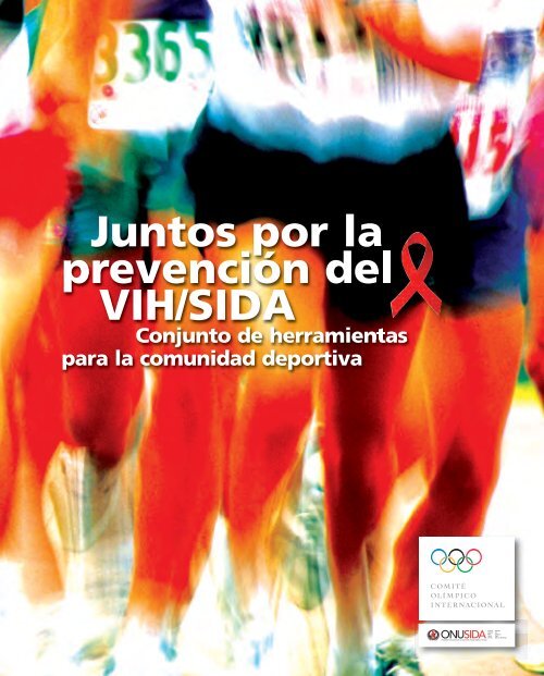 Juntos por la prevenciÃ³n del VIH/SIDA - International Olympic ...