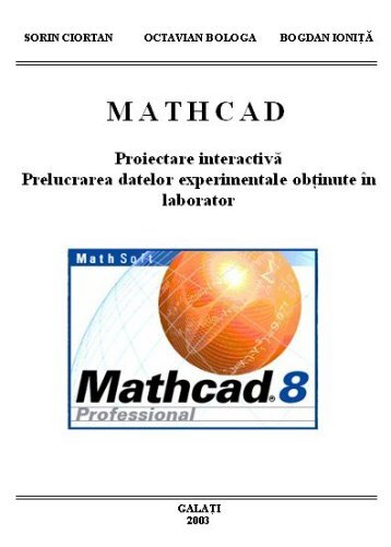 MATHCAD, proiectare interactiva si prelucrarea datelor ...