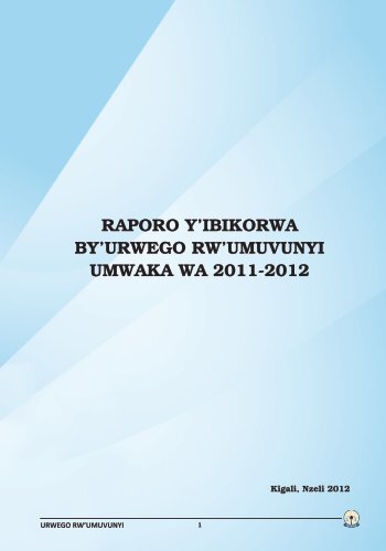 raporo y'ibikorwa by'urwego rw'umuvunyi umwaka wa 2011-2012