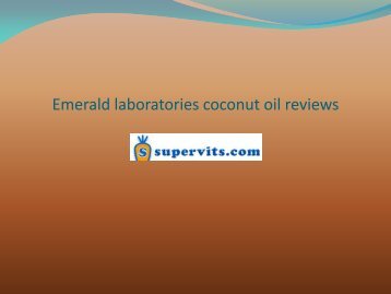 Emerald laboratories coconut oil reviews