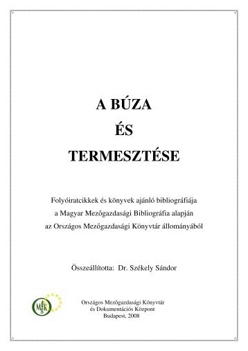 A BÃZA ÃS TERMESZTÃSE - OrszÃ¡gos MezÅgazdasÃ¡gi KÃ¶nyvtÃ¡r