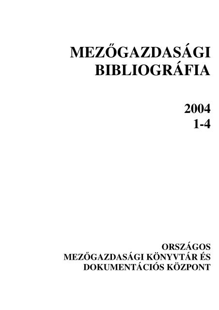 mezÅgazdasÃ¡gi bibliogrÃ¡fia - OrszÃ¡gos MezÅgazdasÃ¡gi KÃ¶nyvtÃ¡r