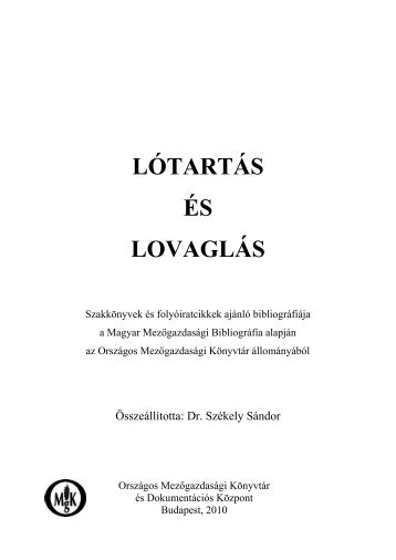 LÃ³tartÃ¡s Ã©s lovaglÃ¡s - OrszÃ¡gos MezÅgazdasÃ¡gi KÃ¶nyvtÃ¡r