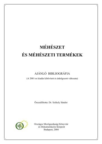 MÃ©hÃ©szet Ã©s mÃ©hÃ©szeti termÃ©kek - OrszÃ¡gos MezÅgazdasÃ¡gi ...
