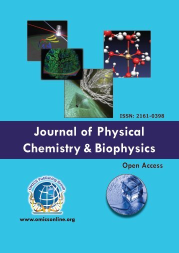 Journal of Physical Chemistry & Biophysics - OMICS Group