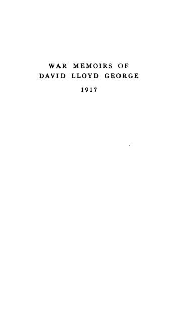 WAR MEMOIRS OF DAVID LLOYD GEORGE 1917