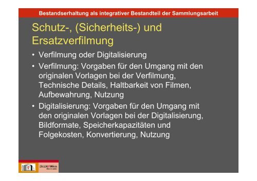 Bestandserhaltung als integrativer Bestandteil der Sammlungsarbeit