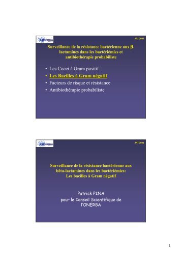 â¢ Les Cocci Ã  Gram positif â¢ Les Bacilles Ã  Gram nÃ©gatif ... - Onerba