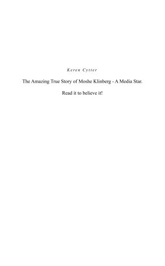 The Amazing True Story of Moshe Klinberg - A ... - Onestar Press
